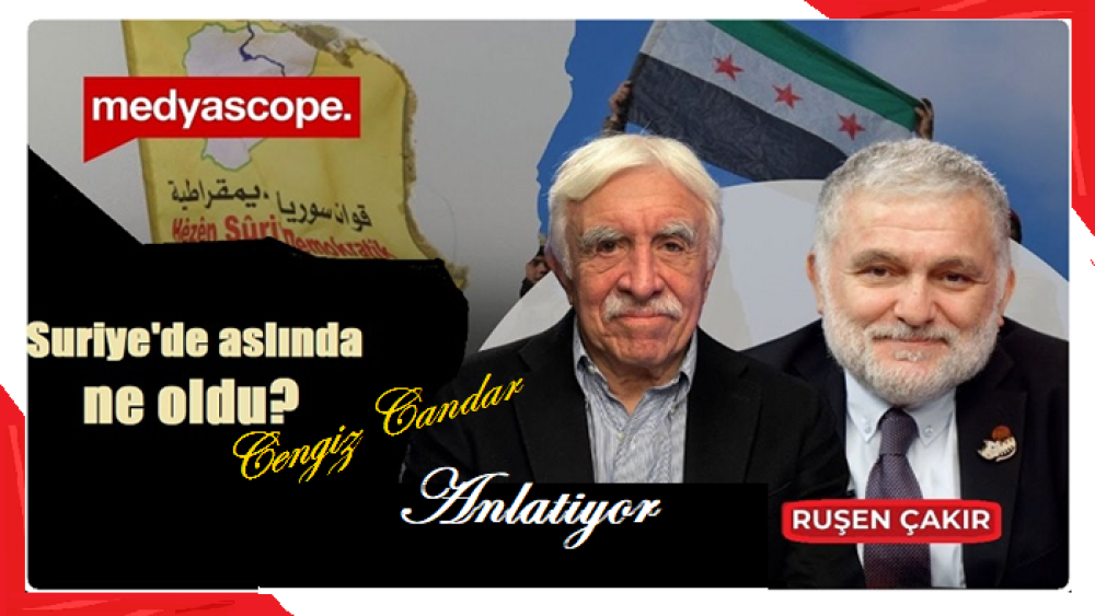 Suriye'de aslında ne oldu? | Cengiz Çandar Anlatıyor